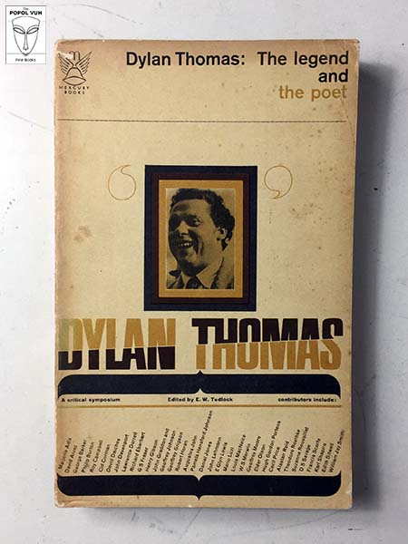 Ernest W. Tedlock - Dylan Thomas